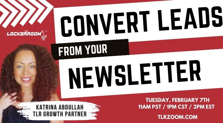 
TLR: Convert leads from your newsletter