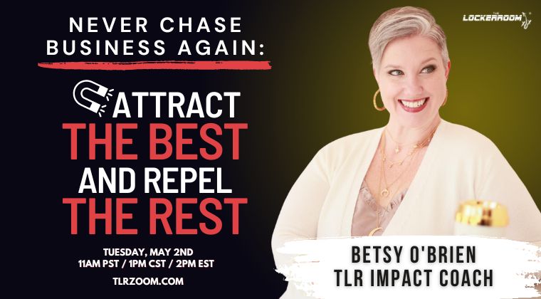 
TLR: Never Chase Business Again: How to Attract the Best & Repel the Rest 
